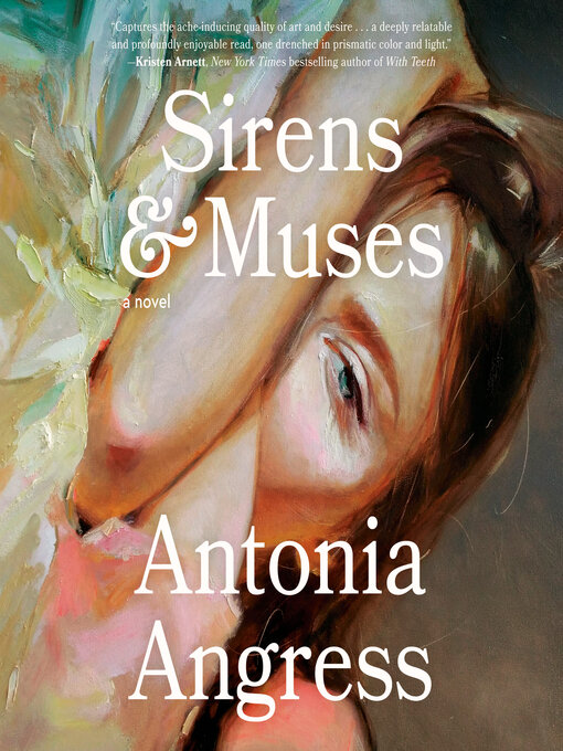 Title details for Sirens & Muses by Antonia Angress - Wait list